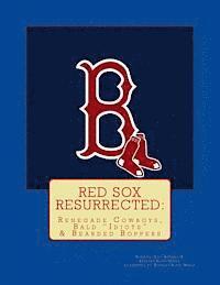 bokomslag Red Sox Resurrected: Renegade Cowboys, Bald 'Idiots' & Bearded Boppers