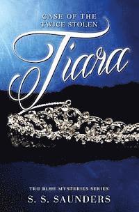 The Case Of The Twice Stolen Tiara 1