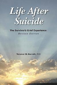 bokomslag Life After Suicide: The Survivor's Grief Experience: Revised Edition