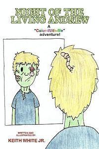 Night of the Living Andrew: A Color-With-Me Adventure