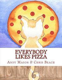 Everybody Likes Pizza 1