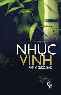 bokomslag Nhuc Vinh: Tap Ghi Pham Quoc Bao