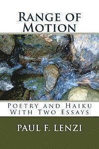 bokomslag Range of Motion: A Collection of Poetry and Haiku with Two Essays