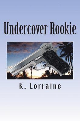 Undercover Rookie