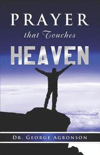 bokomslag Prayer that touches Heaven
