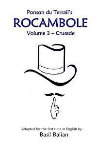 bokomslag Rocambole - Volume 3: Crusade