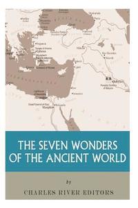bokomslag The Seven Wonders of the Ancient World