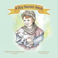 A Boy Named Jesus 1