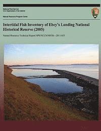 bokomslag Intertidal Fish Inventory of Ebey's Landing National Historical Reserve (2005)