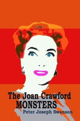 bokomslag The Joan Crawford Monsters