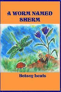 bokomslag A Worm Named Sherm