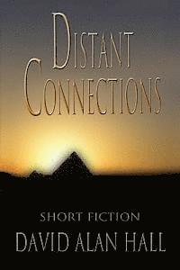 bokomslag Distant Connections: Short Fiction