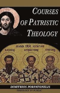 bokomslag Courses of Patristic Theology