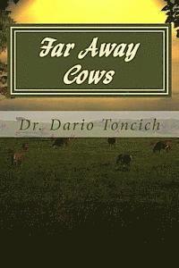 bokomslag Far Away Cows: A Book About Cows, Engineers and Research into Parkinson's Disease