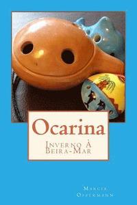 bokomslag Ocarina: Inverno À Beira-Mar