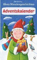 bokomslag Elkes Minutengeschichten: Adventskalender: 24 kurze Adventskalendergeschichten