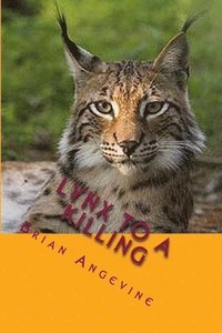 bokomslag Lynx to a Killing