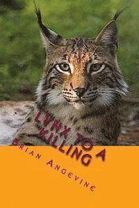 Lynx to a Killing 1