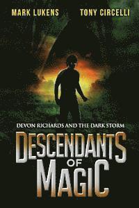 bokomslag Descendants of Magic: Devon Richards and the Dark Storm