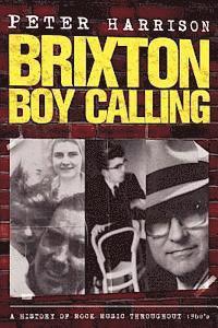 bokomslag Peter Harrison: Brixton Boy Calling: B.B.C.: Brixton Boy Calling