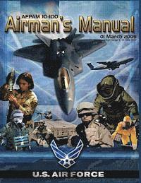 bokomslag Airman's Manual: AFPAM 10-100, Incorporating Through Change 1, 24 June 2011