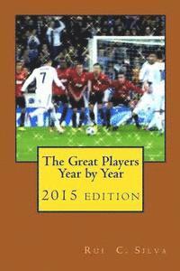 bokomslag The Great Players year by year: The Football Stars