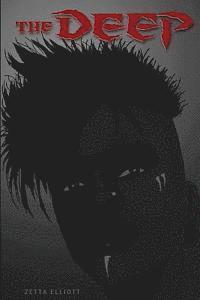 Zetta Elliott - The Deep, Häftad