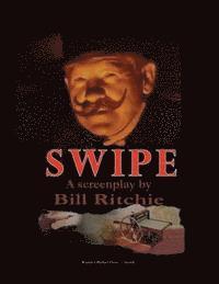 Bill H. Ritchie - Swipe, Häftad. Tillgänglighet: Lägg i varukorg