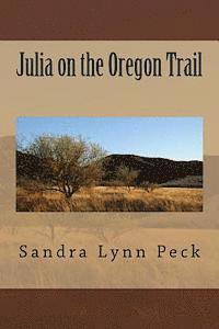 bokomslag Julia on the Oregon Trail