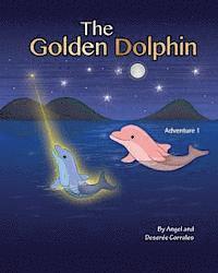 Deseree Corrales, Angel Corrales - Golden Dolphin, Häftad