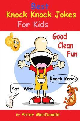 bokomslag Best Knock Knock Jokes For KIds, Good Clean Fun: Best Joke Book For Kids 2
