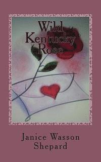 Wild Kentucky Rose: O'Breen Women 1