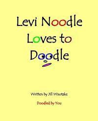 bokomslag Levi Noodle Loves to Doodle