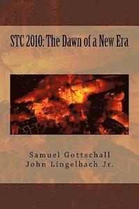 bokomslag Stc 2010: The Dawn of a New Era: This book is not yet rated.