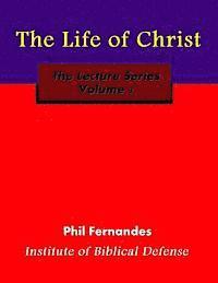 The Life of Christ 1