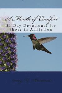 bokomslag A Month of Comfort: 31-Day Devotional for those in Affliction