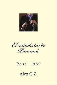 bokomslag El estadista de Panamá: Post 1989