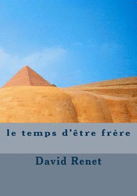 Le temps d'être frère 1