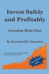 bokomslag Invest Safely and Profitably: Investing Made Easy