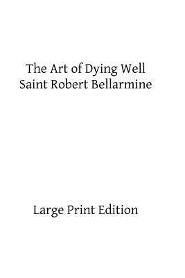 bokomslag The Art of Dying Well