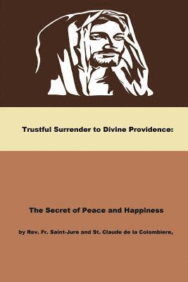 Trustful Surrender to Divine Providence 1