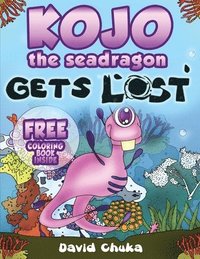 bokomslag Kojo the Sea Dragon Gets Lost