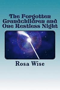 The Forgotten Grandchildren and One Restless Night 1