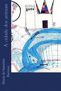 A cidade dos animais: Livro para crianças