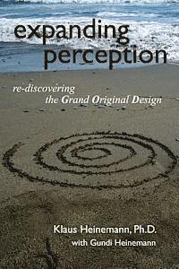 bokomslag expanding perception: re-discovering the Grand Original Design