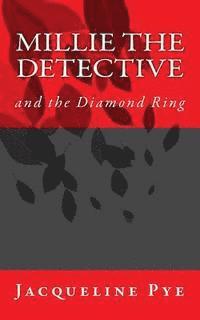 bokomslag Millie the Detective and the Diamond Ring