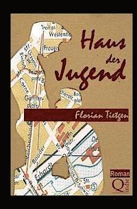 Florian Tietgen - Haus der Jugend, Häftad