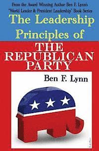 bokomslag The Leadership Principles of the Republican Party