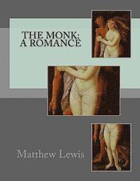 bokomslag The Monk: A Romance