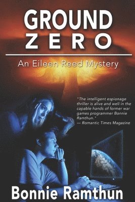 Ground Zero: Detective Eileen Reed Mysteries #1 1